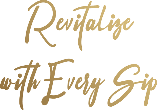 Revitalize with Every Sip